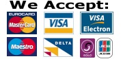 We accept: Delta, Electron, JCB, Maestro, Mastercard, Pin train, Solo & VISA